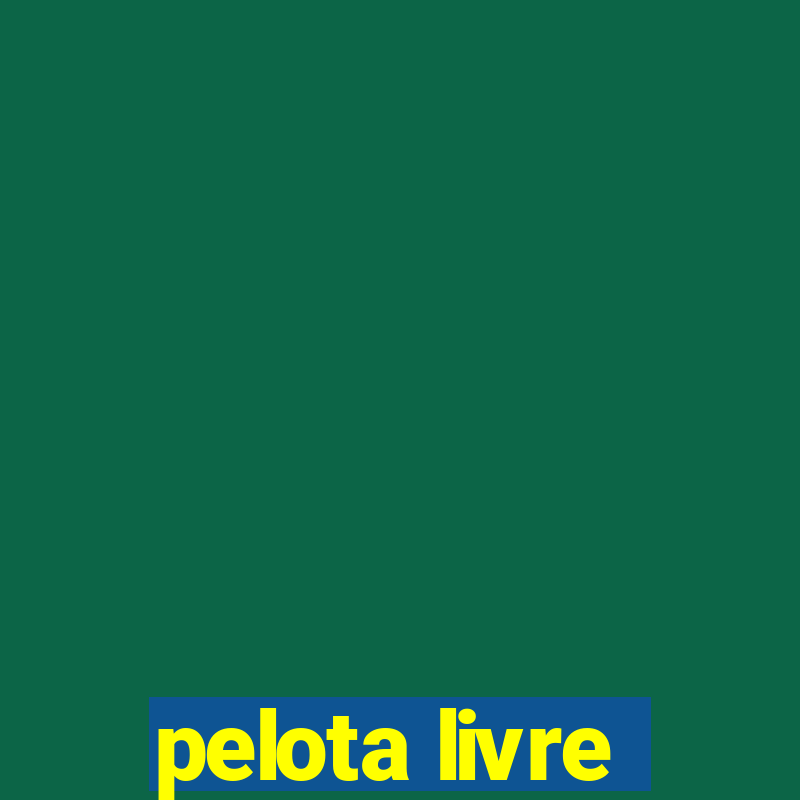 pelota livre